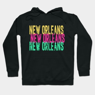 New Orleans New Orleans New Orleans Hoodie